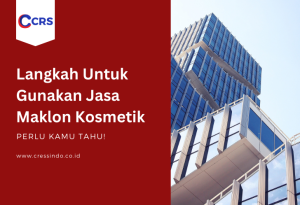 prosedur jasa maklon kosmetik